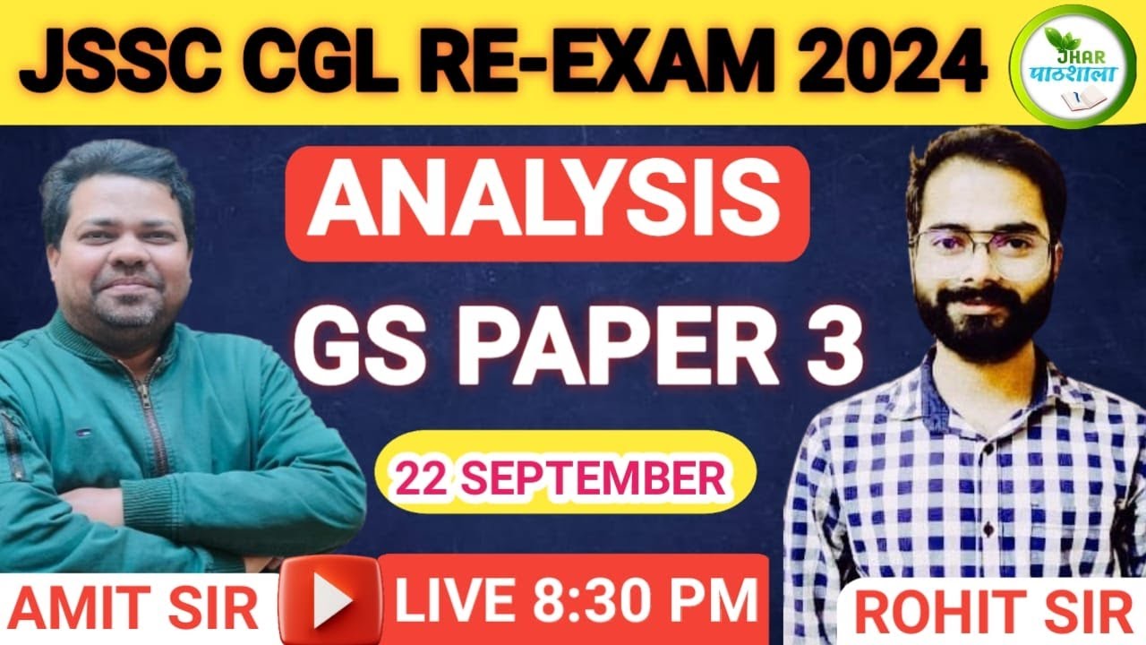 JSSC CGL RE-EXAM PAPER 3 | COMPLETE ANALYSIS | 22 SEPTEMBER | Jhar Pathshala | JSSC CGL #jssccgl