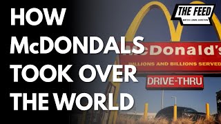 How McDonald’s Took Over The World | Mini Documentary