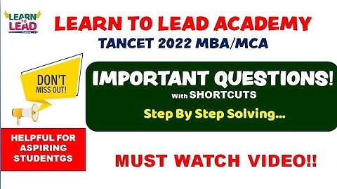 TANCET 2022| MBA/MCA IMPORTANT QUESTIONS WITH SHORTCUTS | EASY SOLVING METHODS