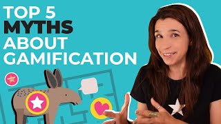 Top 5 MYTHS about gamification of training Net Worth