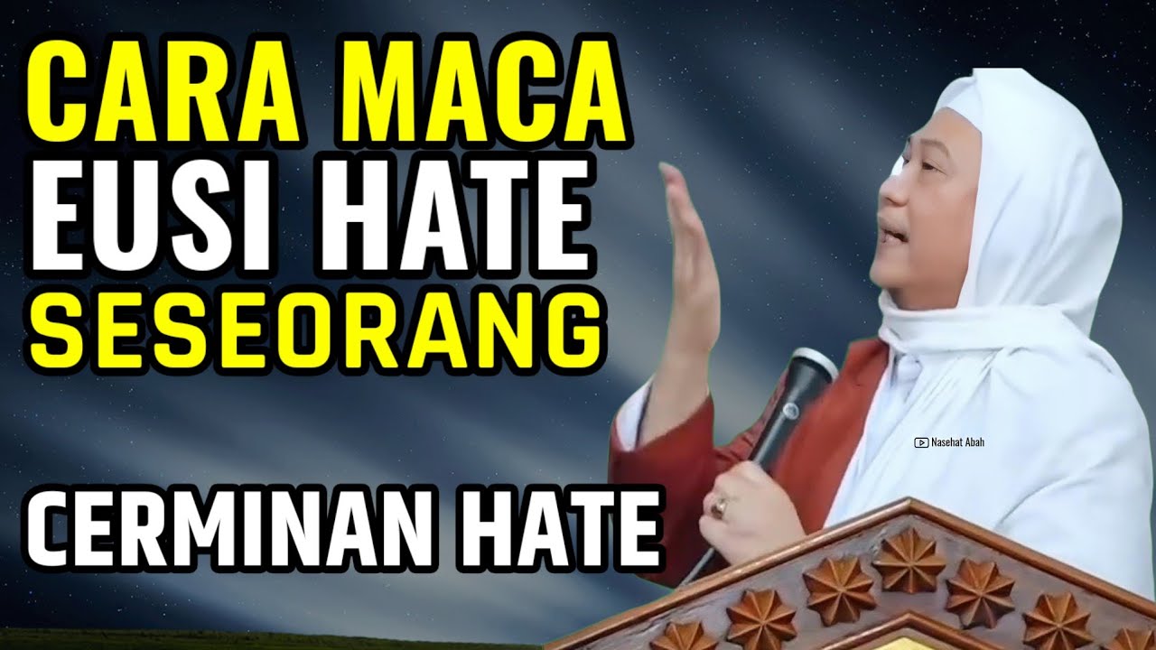 CERMINAN HATE SESEORANG | ABUYA UCI TURTUSI