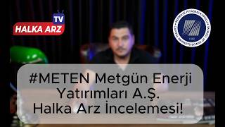 - Metgün Enerji Halka Arz İncelemesi 2,7 Milyar Tllik Arzda Fırsatlar Ve Riskler Neler?