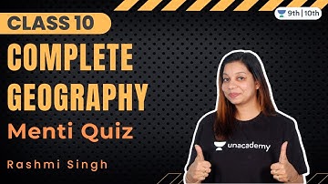 Complete Geography | Menti Quiz | Class 10 | Rashmi Singh