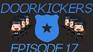 Door Kickers Episode 17 - Deadly Parking
