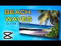 How to Add Ocean Waves Animation on Images | Compositing Tutorial in CapCut