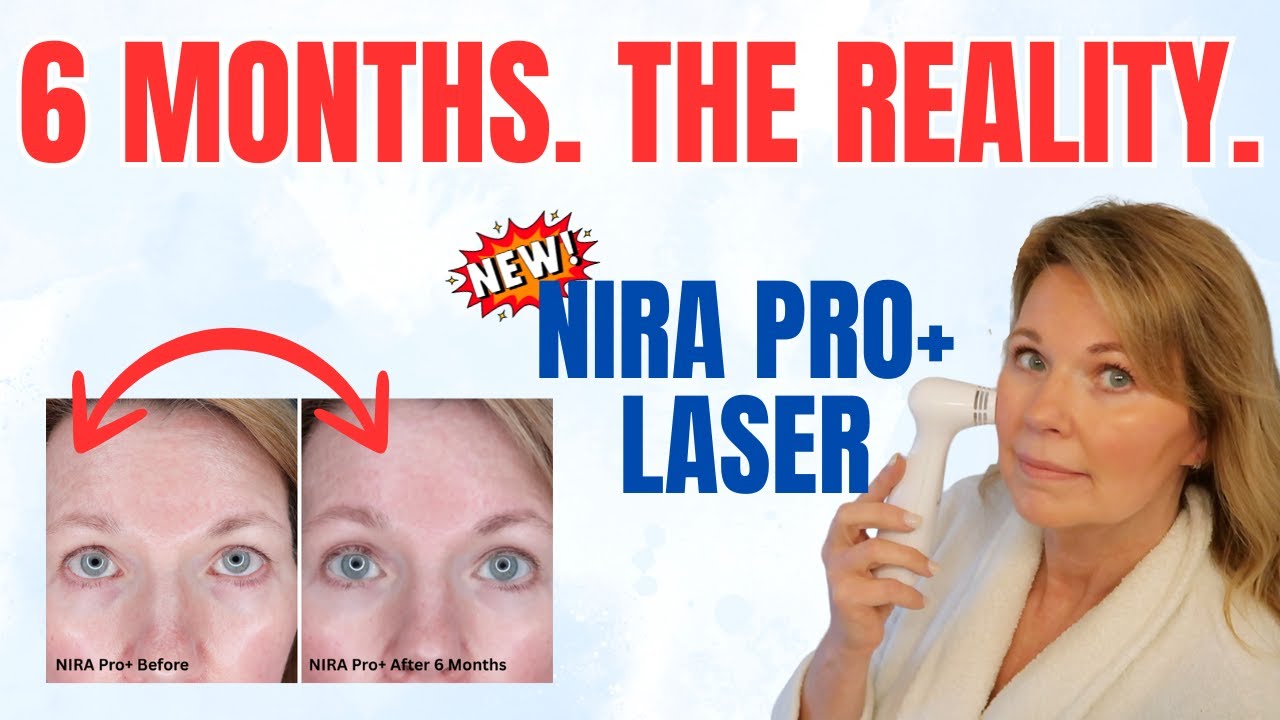 NIRA PRO+ Laser: 6 Months Results! The REALITY Of At Home Anti-Aging!