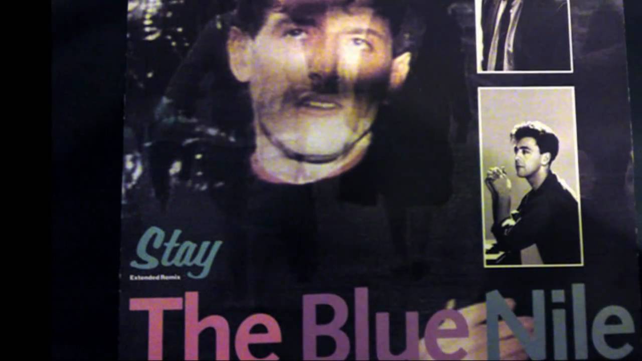 DEBUT SINGLE！The Blue Nile ”Stay(remix)\