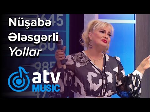 Nüşabə Ələsgərli - Yollar (Bizimləsən)