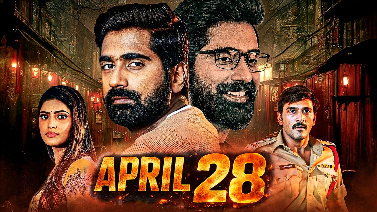 NEW SUSPENSE THRILLER - APRIL 28 (4K) Full Movie | Ranjith, Sherry Agarwal | Hindi Dubbed