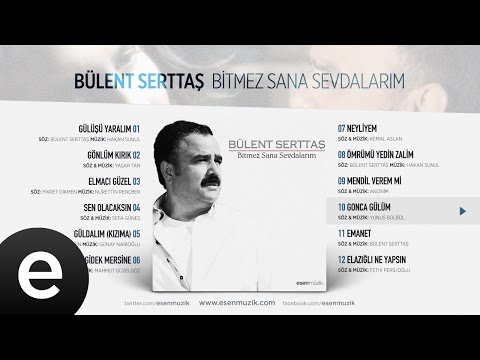 Gonca Gülüm (Bülent Serttaş) Official Audio #goncagülüm #bülentserttaş - Esen Müzik