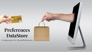 Preferences DataStore a replacement for SharedPreferences