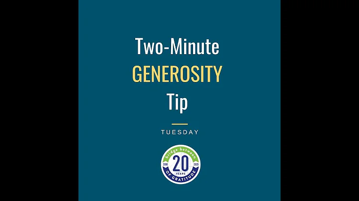 Tuesday Two-Minute Tip: How to be More Generous at Work