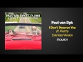 Paul van Dyk feat. Plumb - I Don't Deserve You (Extended Version)
