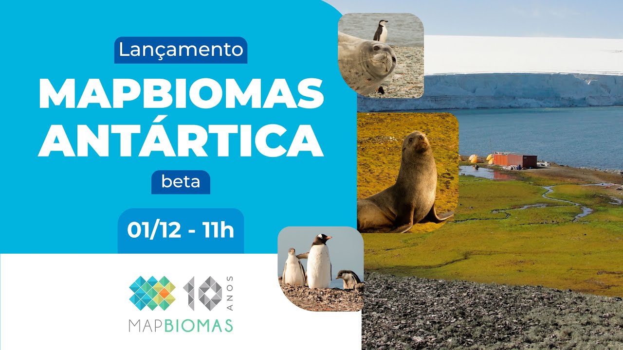 Lançamento MapBiomas Antártica