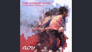 The Mirror Song constant Changes