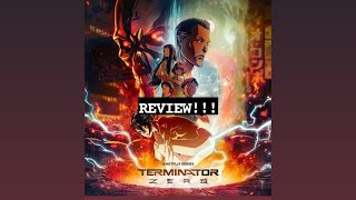 TERMINATOR: ZERO (SEASON 1 REVIEW)!!!! [THIS SHOW SURPRISED ME!!!!!]