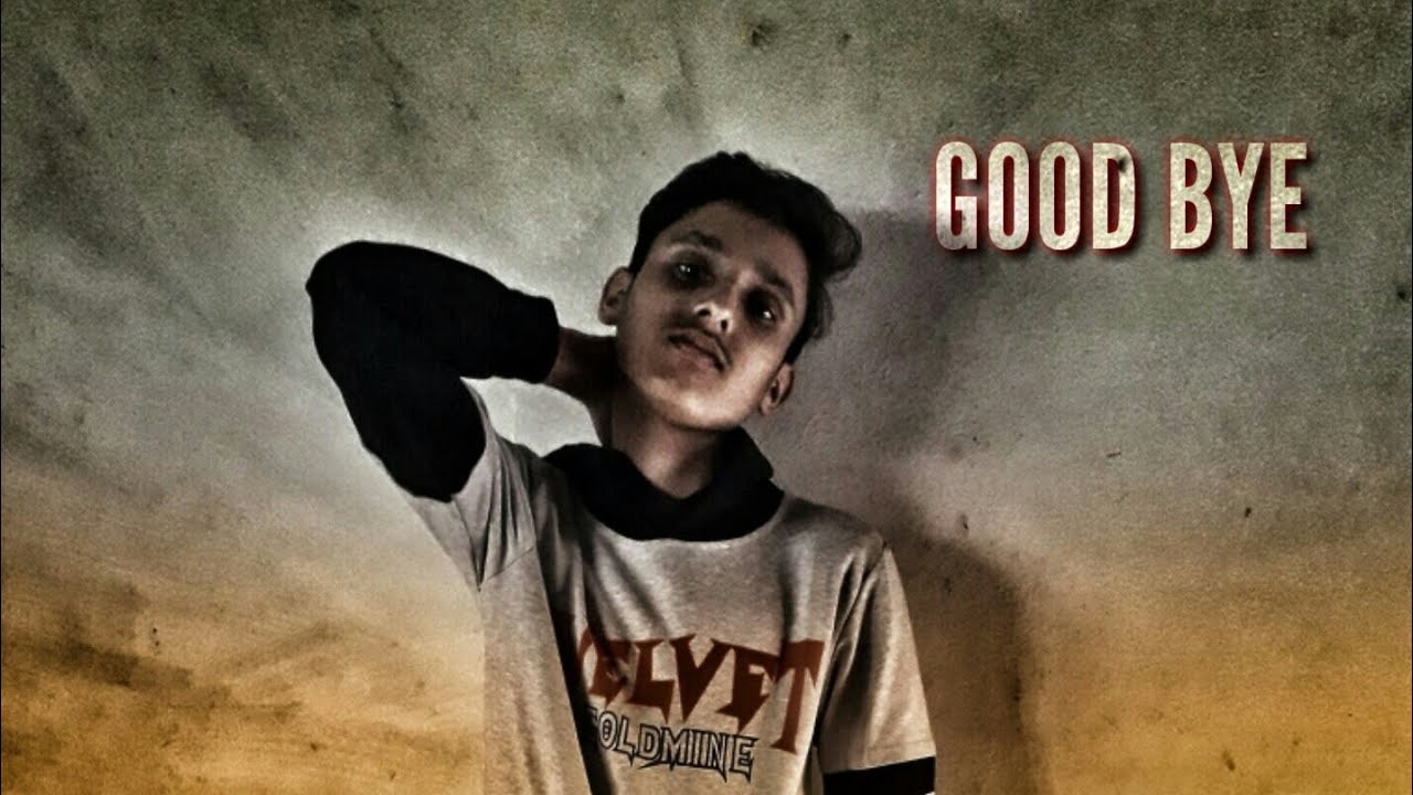 Good Bye Prod YGOD Nepali Rap Song YouTube