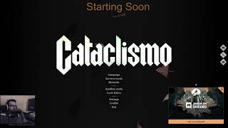 Cataclismo First Play #1