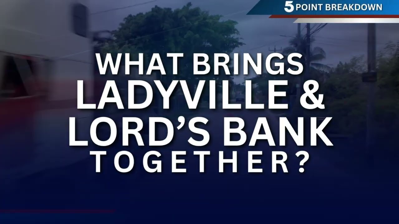 Town Talk Rekindled in Ladyville and Lord’s Bank