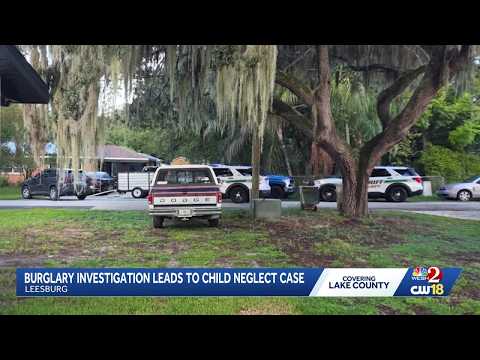 Burglary investigation leads to child neglect charges in Lake County