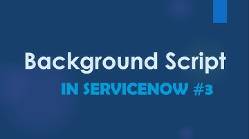 #ServiceNow Background Script Use Case Part-3| How to insert a record in ServiceNow table through BS