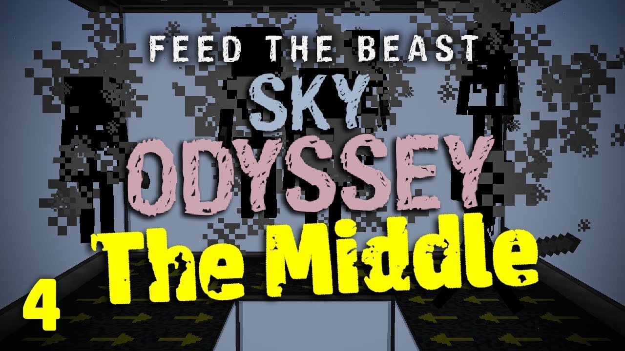 ftb sky odyssey FTB Sky Odyssey The Middle Ep. 4 Fast Wither Skeleton Farm