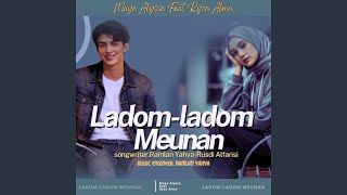 Ladom-Ladom Meunan (feat. Ryza Alma)