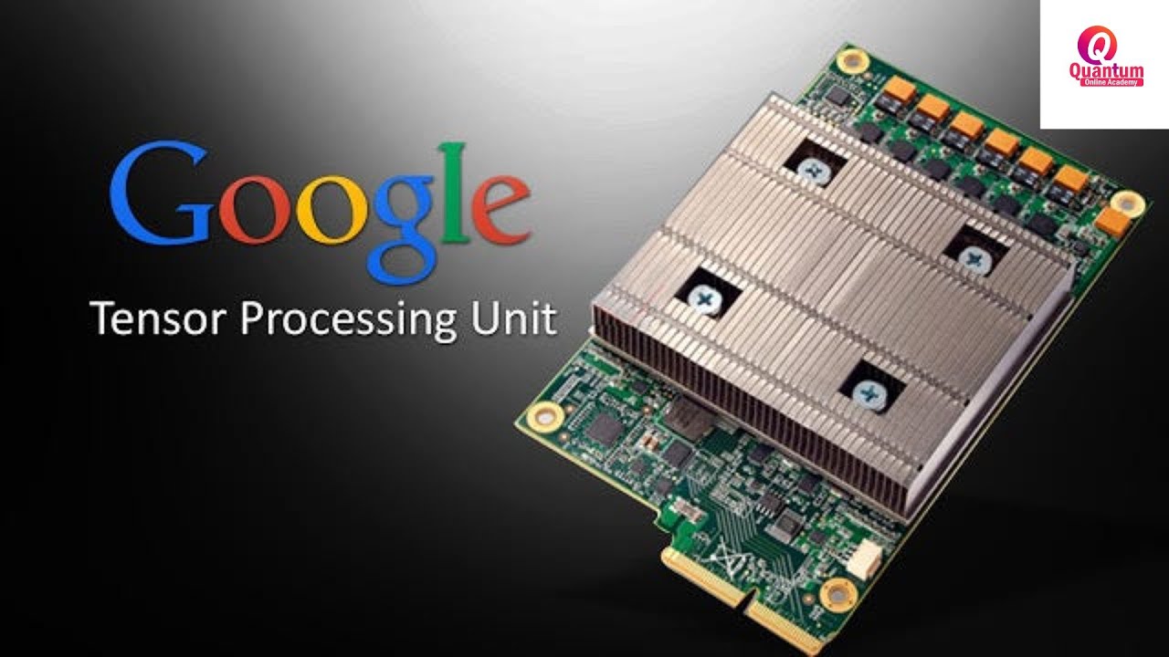 Tensor Processing Unit (TPU) I Artificial Intelligence (AI) I Machine ...