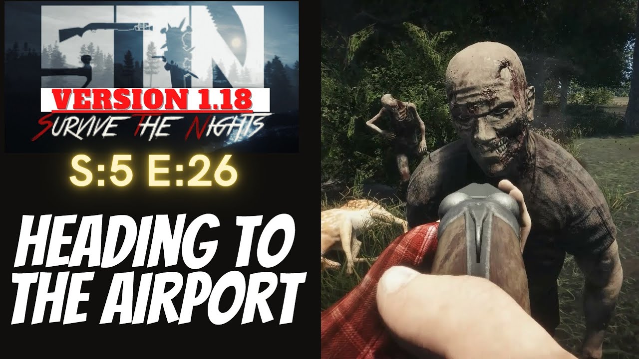 Survive The Nights (Gameplay) S:5 E:26 - Heading To The Airport