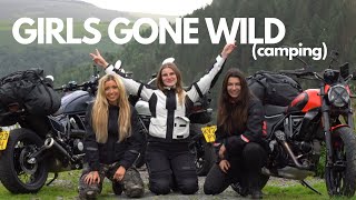 Wild Camping in Wales! / 3 Girls, 3 Ducati Scramblers, GOOD VIBES Part 1