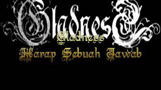 Gladness   Harap Sebuah Jawab