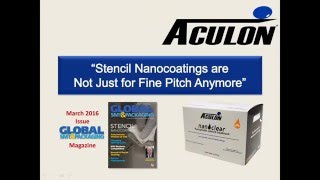 NanoClear Stencil Treatment Webinar 3/9/16