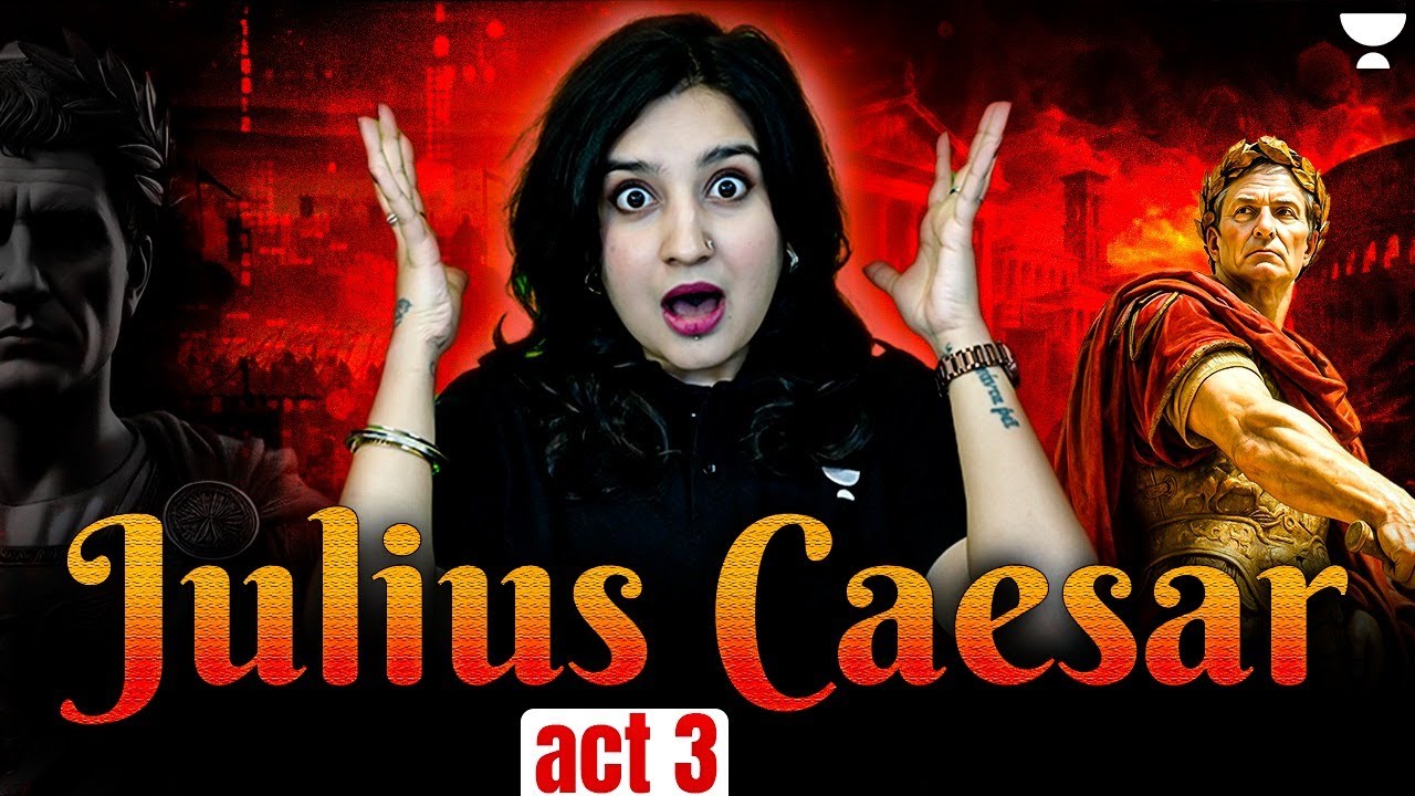 ICSE Class 10 English Julius Caesar Act 3 By Asmita Ma'am