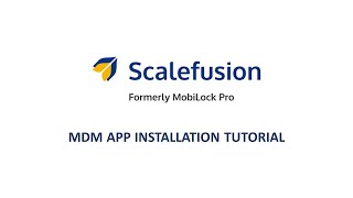 Scalefusion-MDM App Installation Tutorial screenshot 1