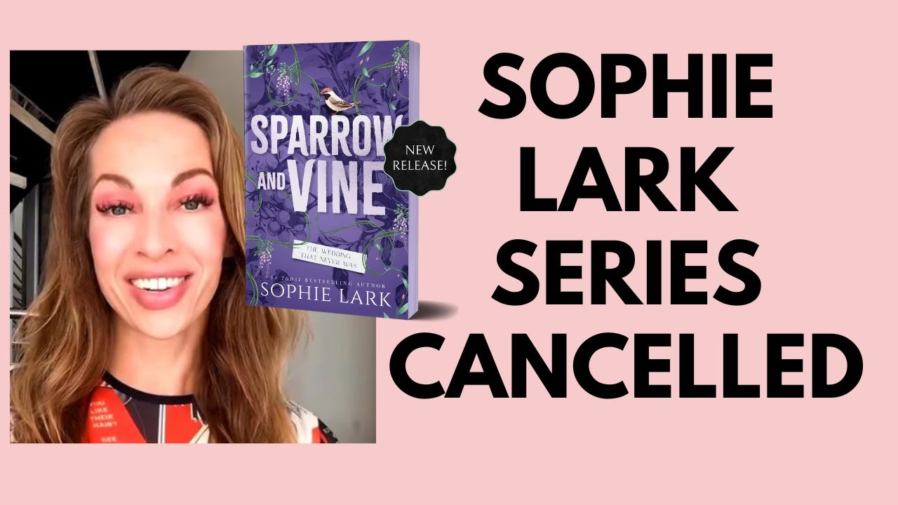 Discover The CONTROVERSY In Sophie Lark's Sparrow And Vine YouTube