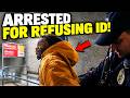 Police Arrested Him for Refusing to Show ID — Was It Legal?