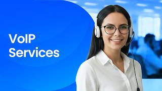 Explore VoIP Services for Business