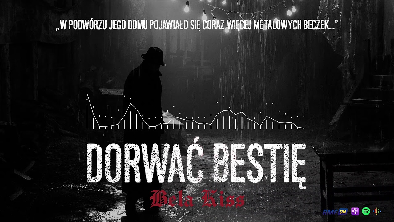 Bela Kiss, potwór z Cinkoty. W metalowych beczkach konserwował martwe kobiety | DORWAĆ BESTIĘ