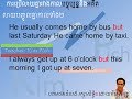 LESSON 54 DID YOU COME HOME BY TAXI? តើបងបានមកផ្ទះដោយជិះតាក់ស៊ីឬ?