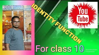 Identity Function | Class 10 | Opt Math