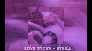 love story -indila{1 HOUR} (speed up)