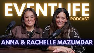 Anna & Rachelle Muzumdar (Style Architects Wedding Planners): Event Life Podcast #034
