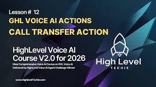 GHL Voice AI Custom Actions Explained | Call Transfer Action Tutorial