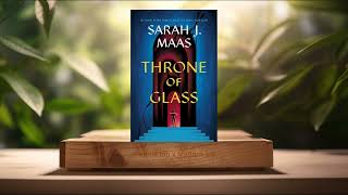 [Review] Throne of Glass (Sarah J. Maas) Summarized