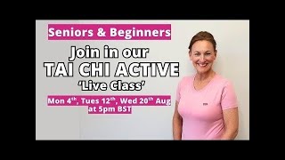 Enjoy TAI CHI 'LIVE CLASS' on Mon 4th August at 5pm BST