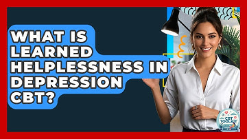 What Is Learned Helplessness In Depression CBT? - CBT Toolkit