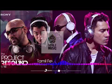 Tamil Fever Remix  Sony Project Resound  Benny Dayal  Nucleya  Non Copyrighted