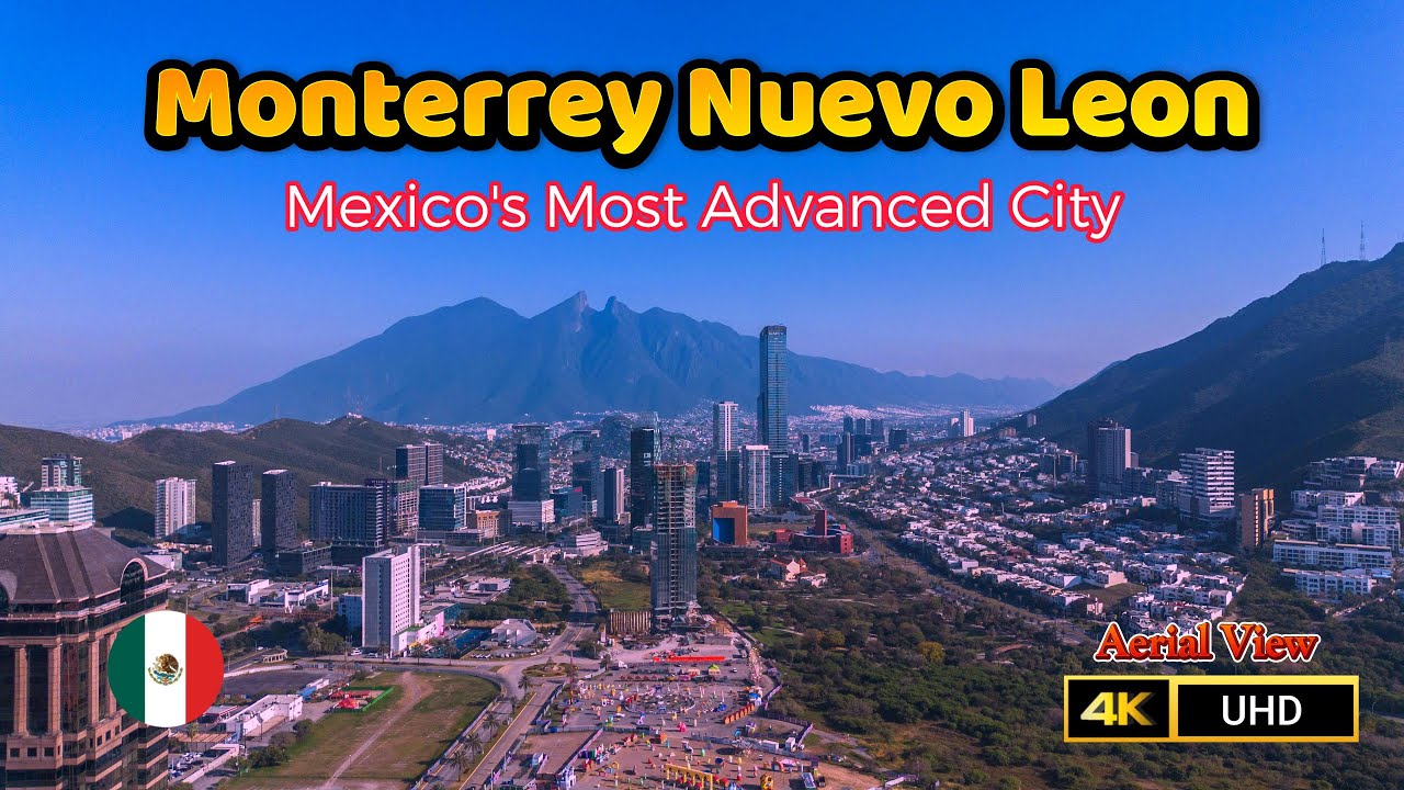 Monterrey Mexico the Most modern City