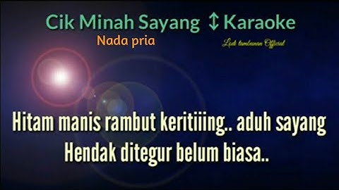 Cik minah Sayang_Karaoke_nada pria @Lodi tambunan Official