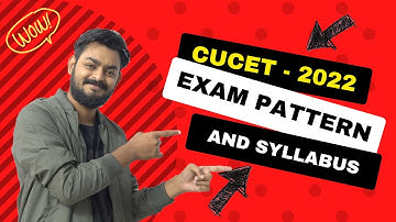 Most important video about CUCET 2022 - Syllabus and exam pattern expected | don